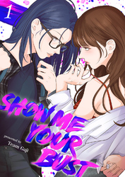 Show me your bust【電子単行本版】１